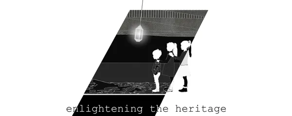 enlightening the heritage