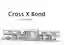 Cross X Bond