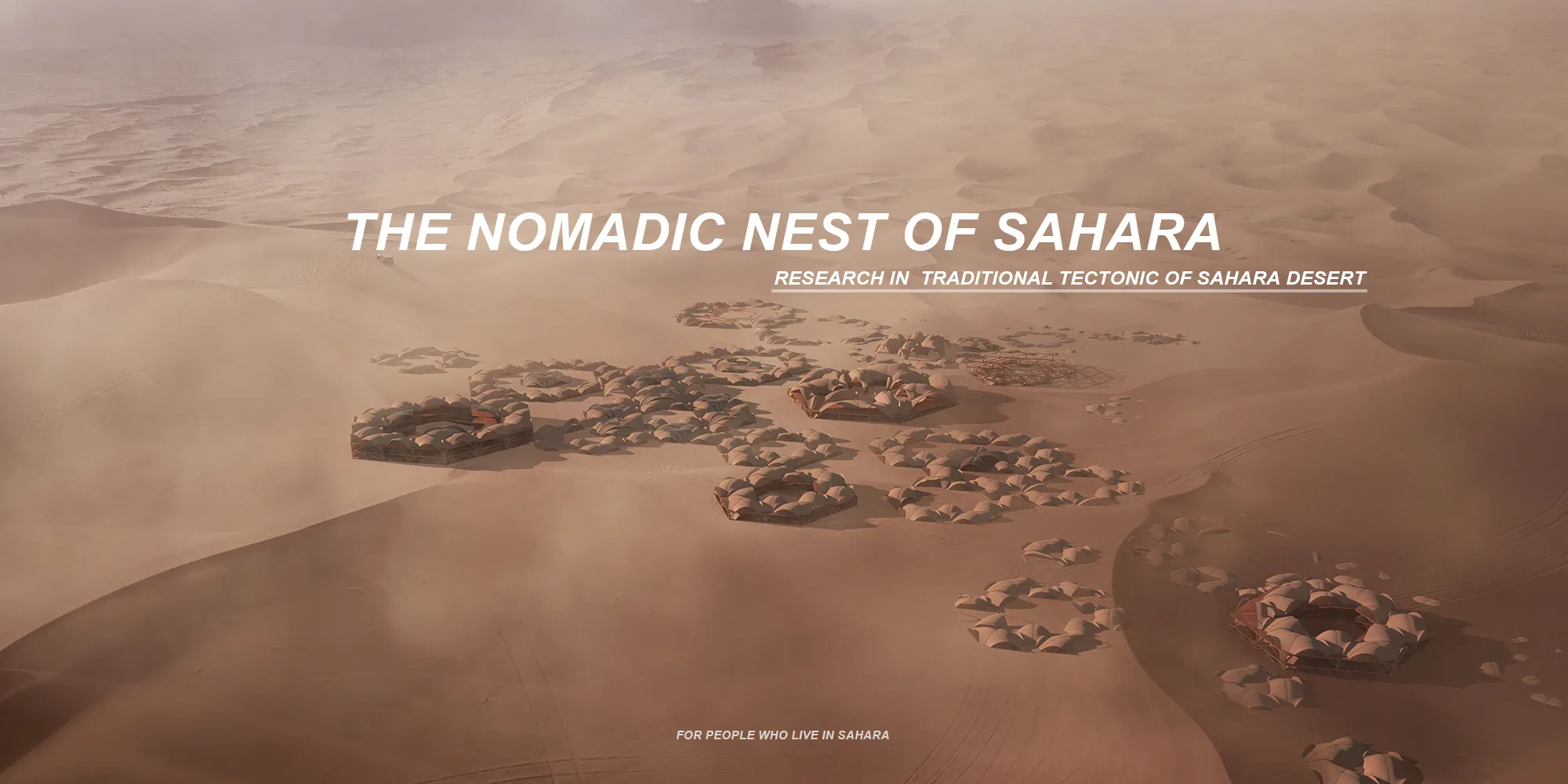 the Nomadic Nest of Sahara