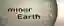 Minor Earth