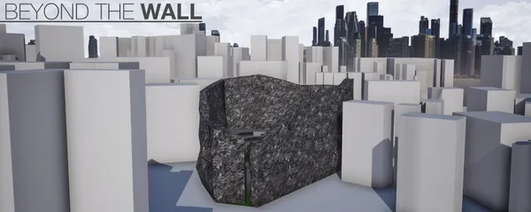 BEYOND THE WALL