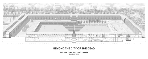 BEYOND THE CITY OF THE DEAD
Aldo Rossi Modena Cemetery Conversion