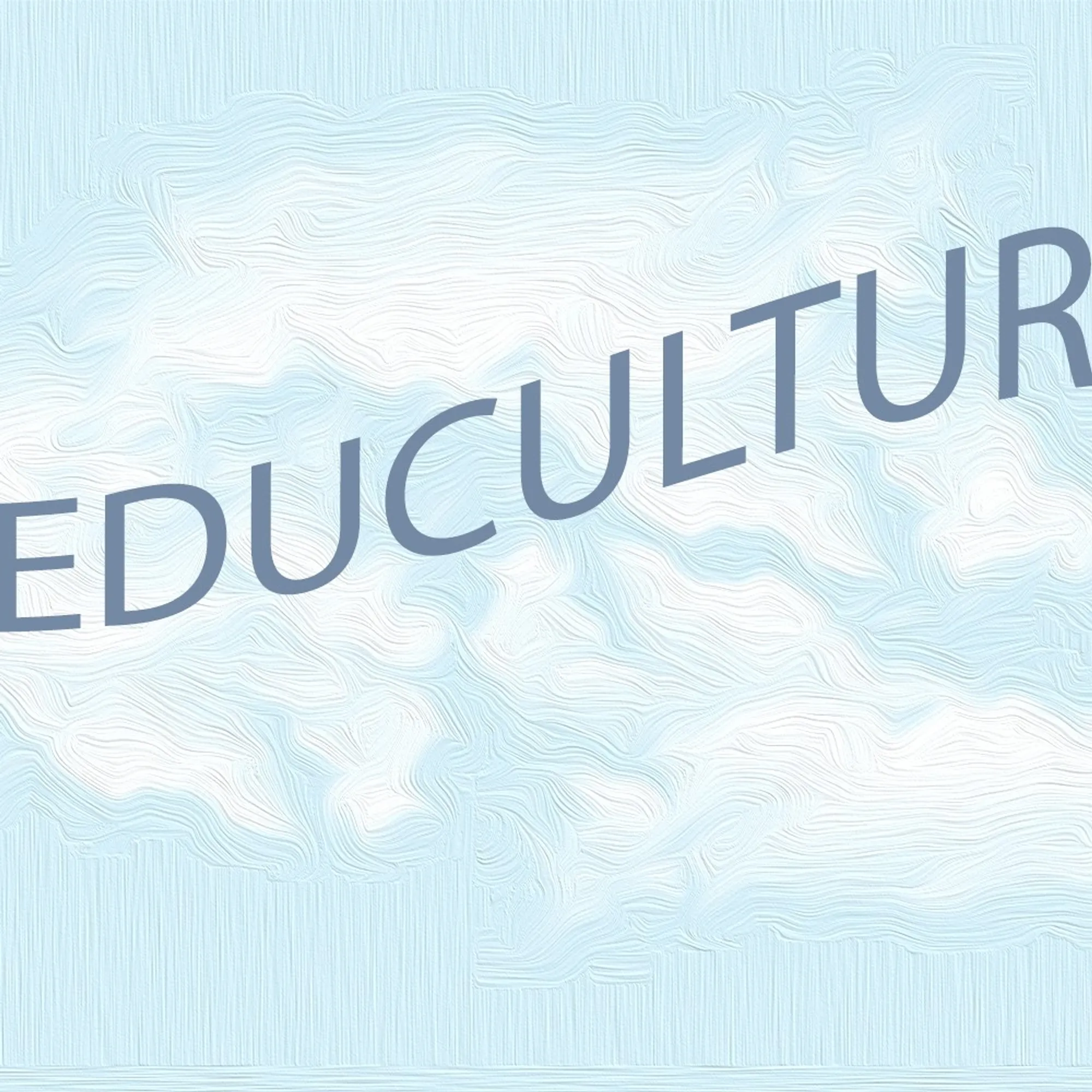 Educulture