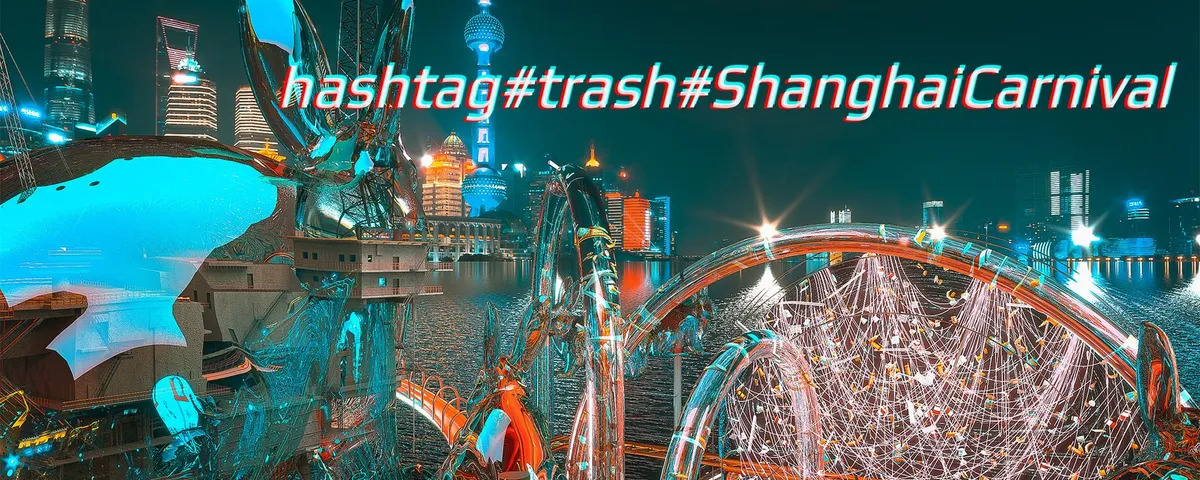 #Trash#ShanghaiCarnival: Turning Waste Infrastructure into a Public Spectacle