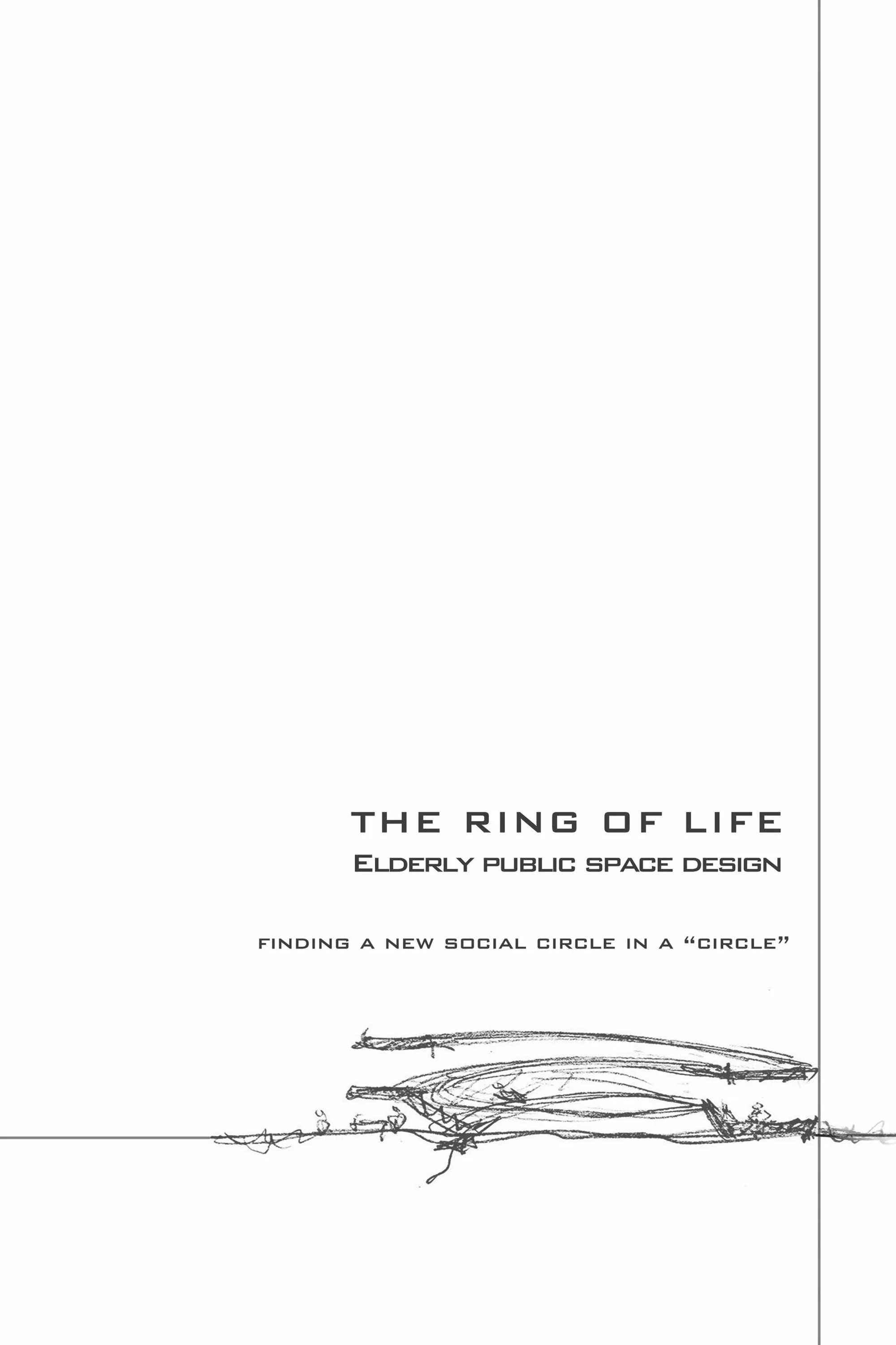 The Ring of Life: A Spiraling Ramp System Designed to Counter Elderly Isolation