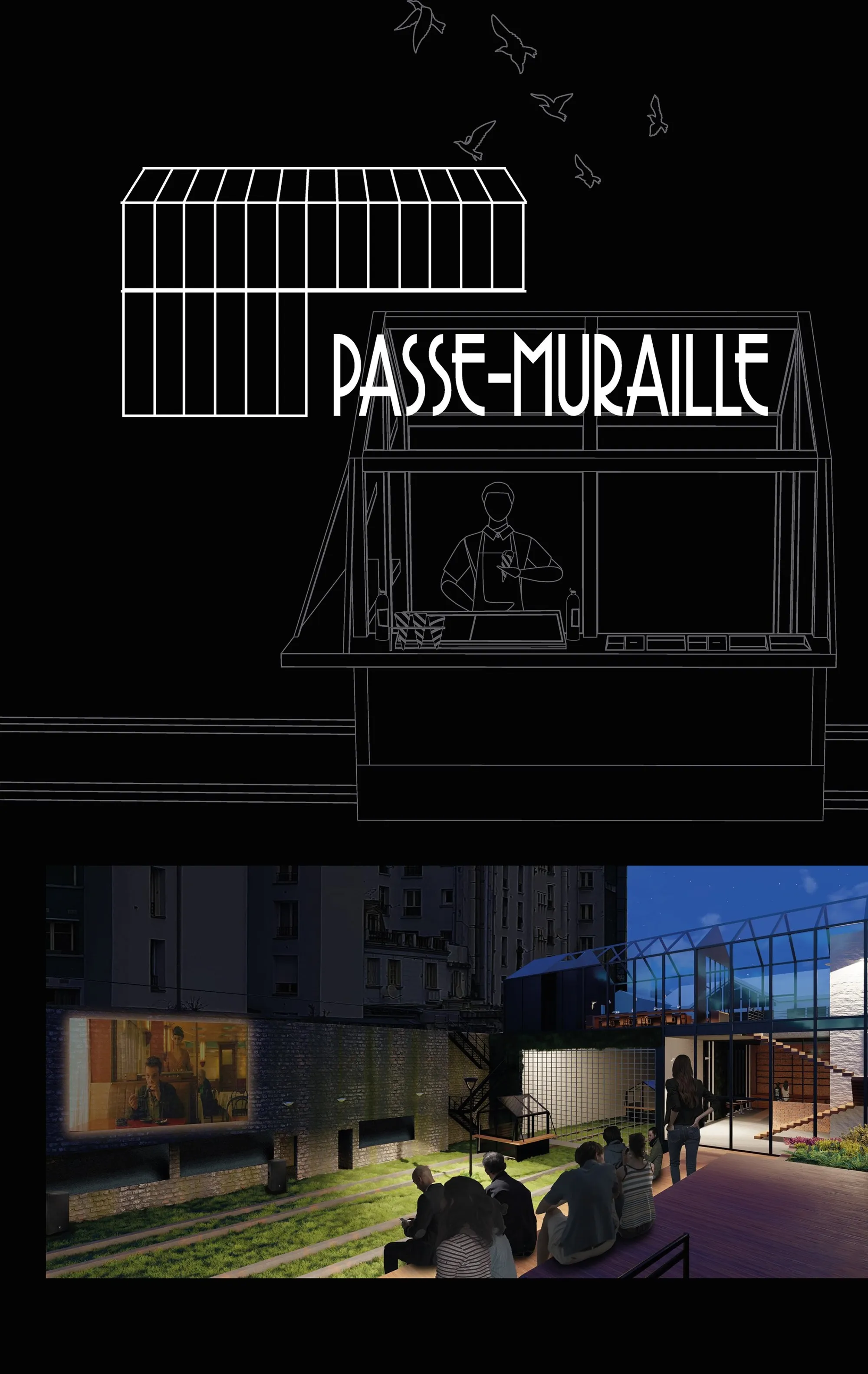 Passe-Muraille: A Model for Urban Regeneration Architecture in Paris