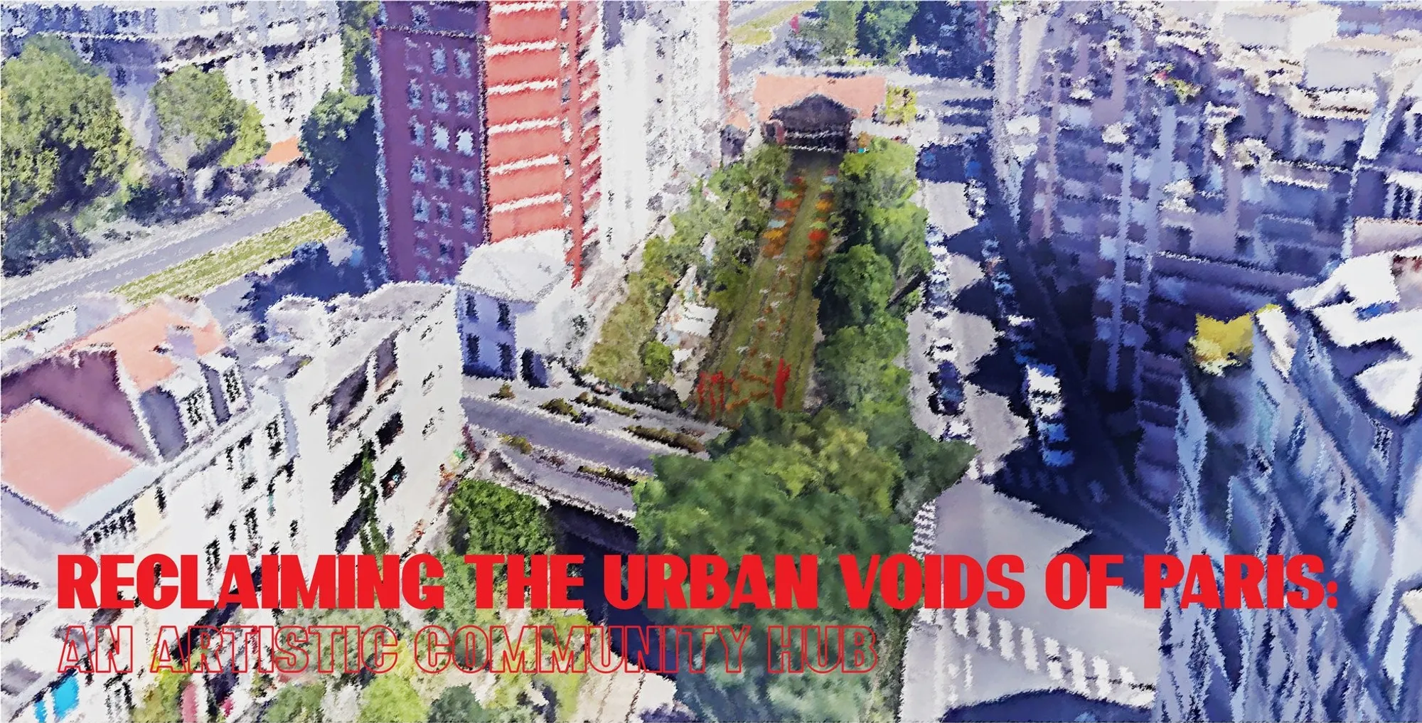 Urban Regeneration in Public Space Architecture: An Artistic Community Hub in Paris