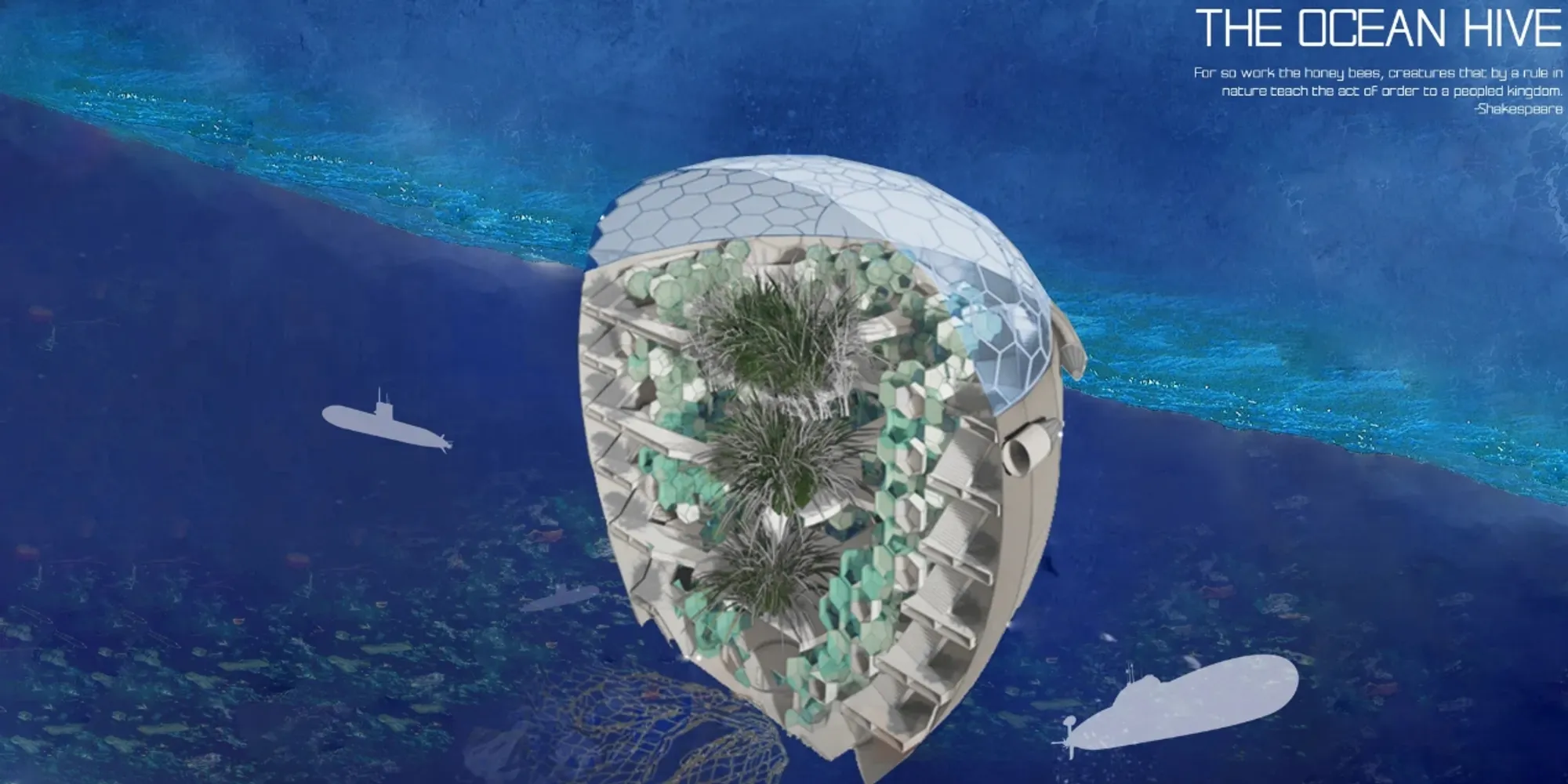 The Ocean Hive: Sustainable Architecture for a Self-Sufficient Civilization at Sea
