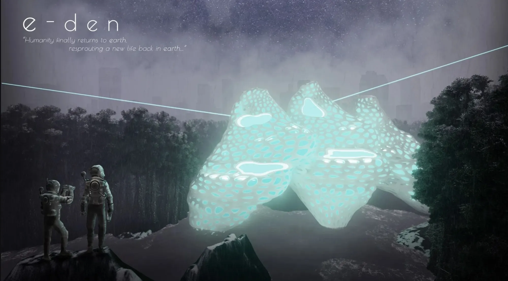 e-den: Sustainable Architecture for Recolonizing a Post-Apocalyptic Earth