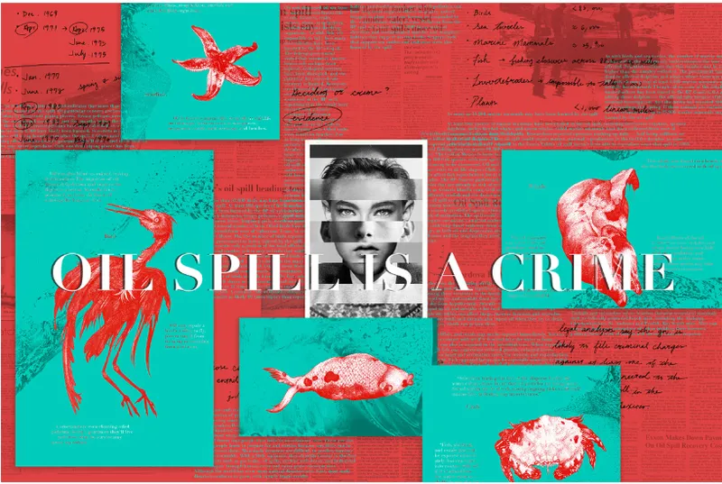The final composition uses bold color, distressed imagery, and layered evidence to frame oil pollution as a crime against nature.
