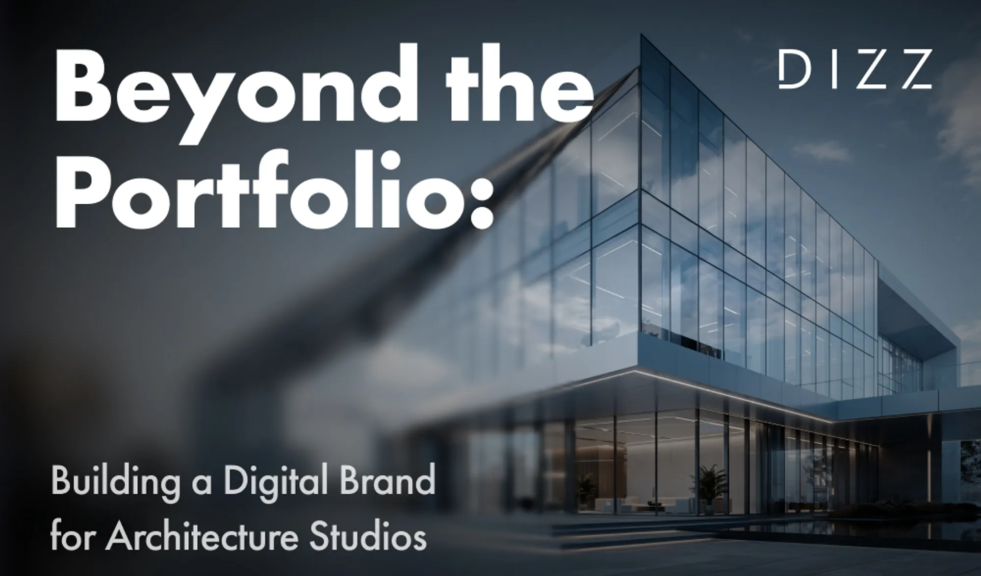 Beyond the Portfolio: Building a Digital Brand for Architecture Studios