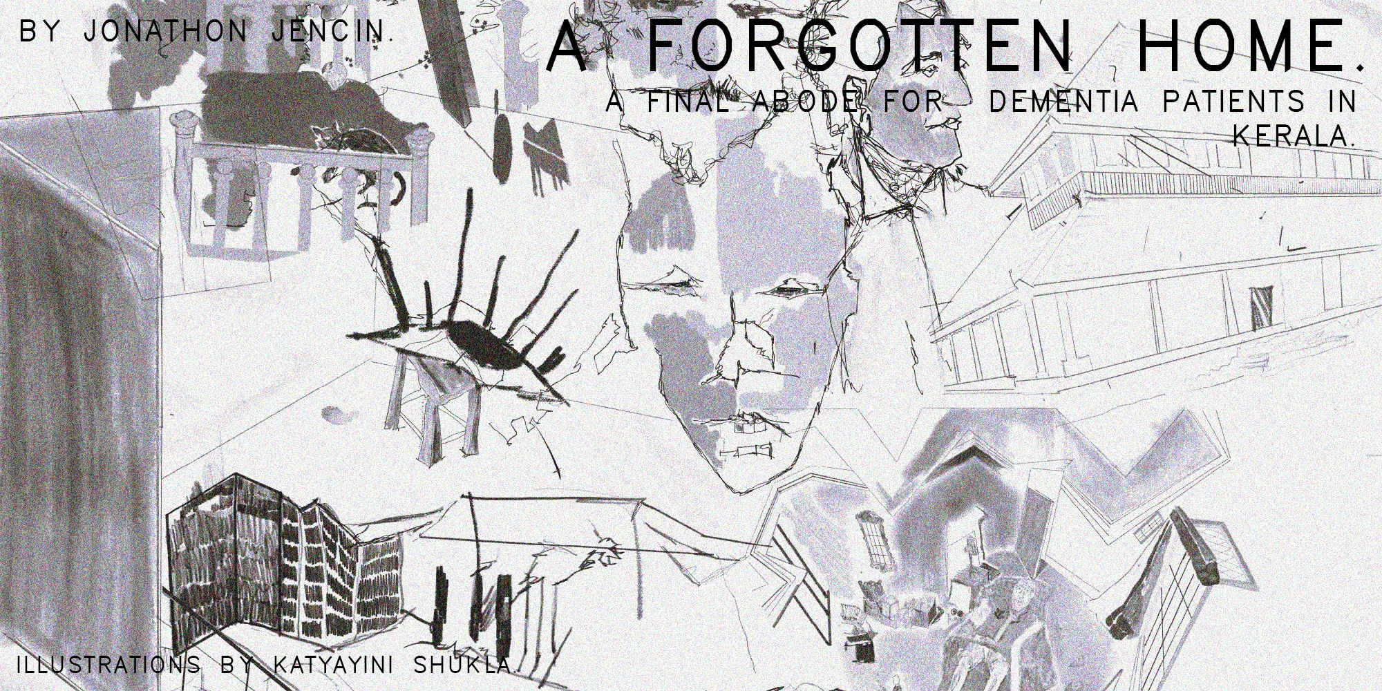 A Forgotten Home.