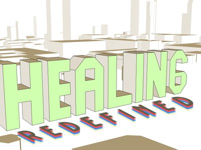 Healing, Redefined.