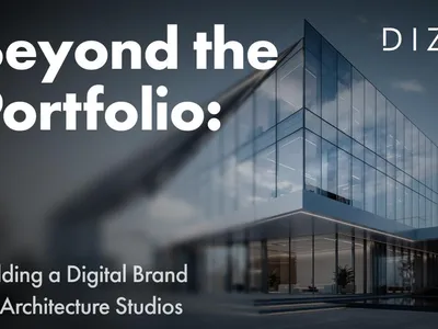 Beyond the Portfolio: Building a Digital Brand for Architecture Studios