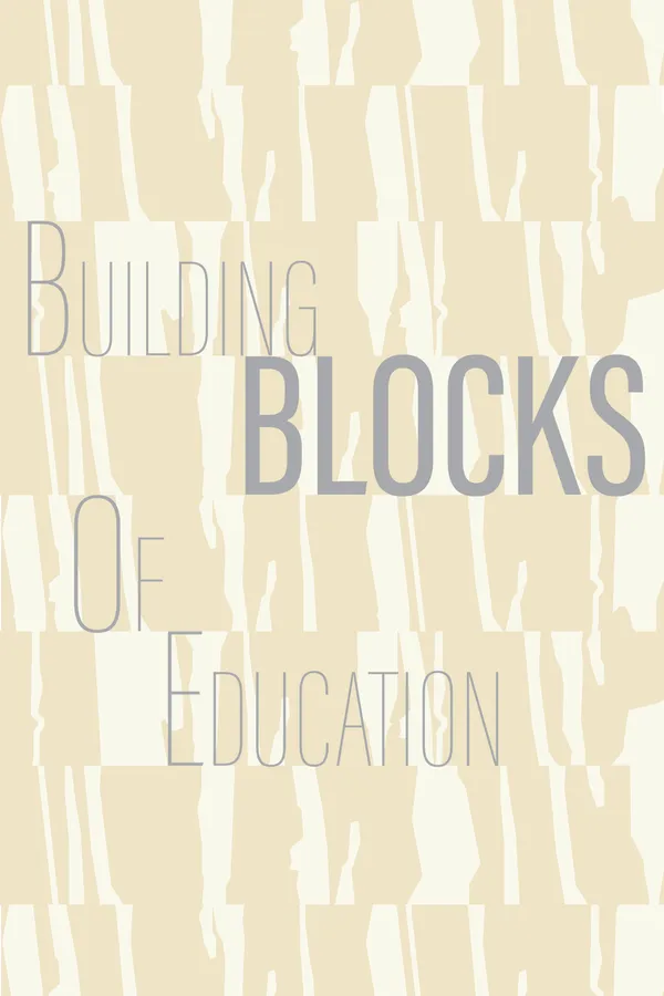 Building Blocks of Education
