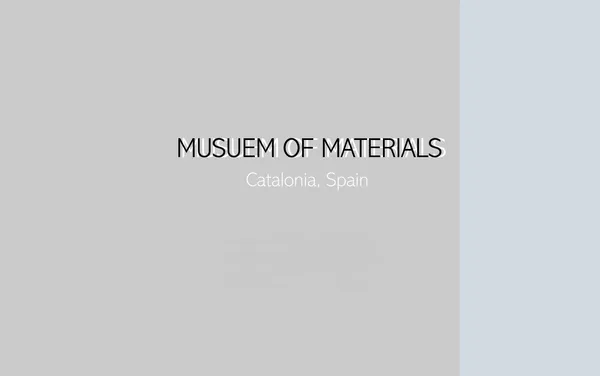 Museum of Materials