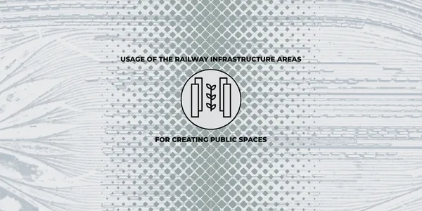 Railway infrastructure areas as a public spaces