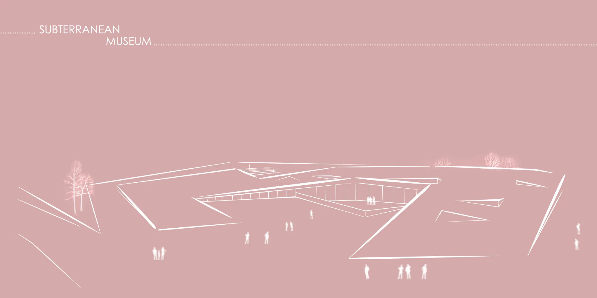 SUBTERRANEAN MUSEUM
