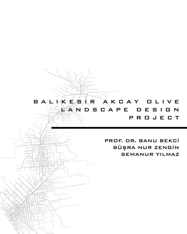 BALIKESIR OLIVE GROVE LANDSCAPE DESIGN PROJECT