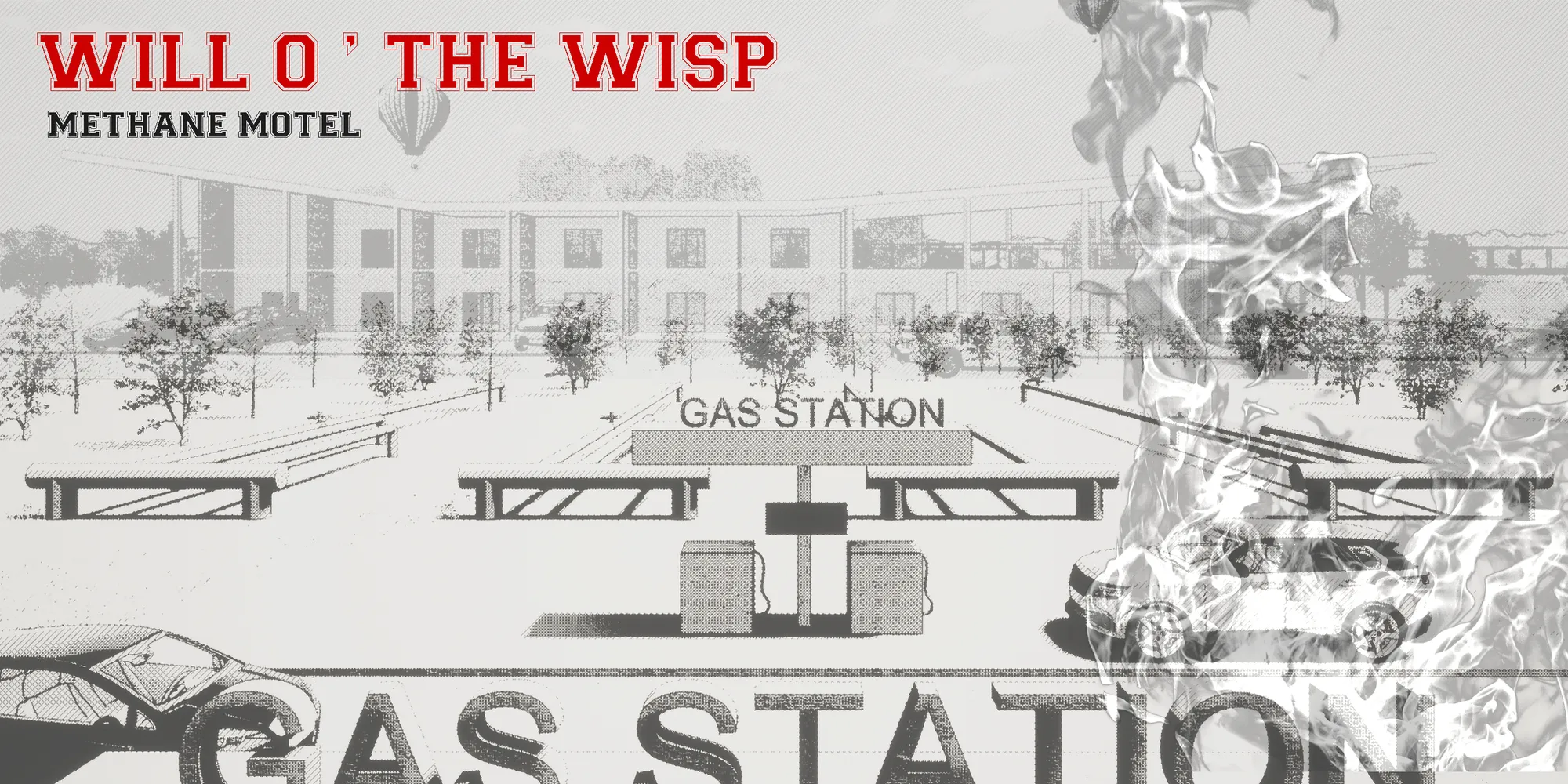 Will o ’ the wisp / methane motel 