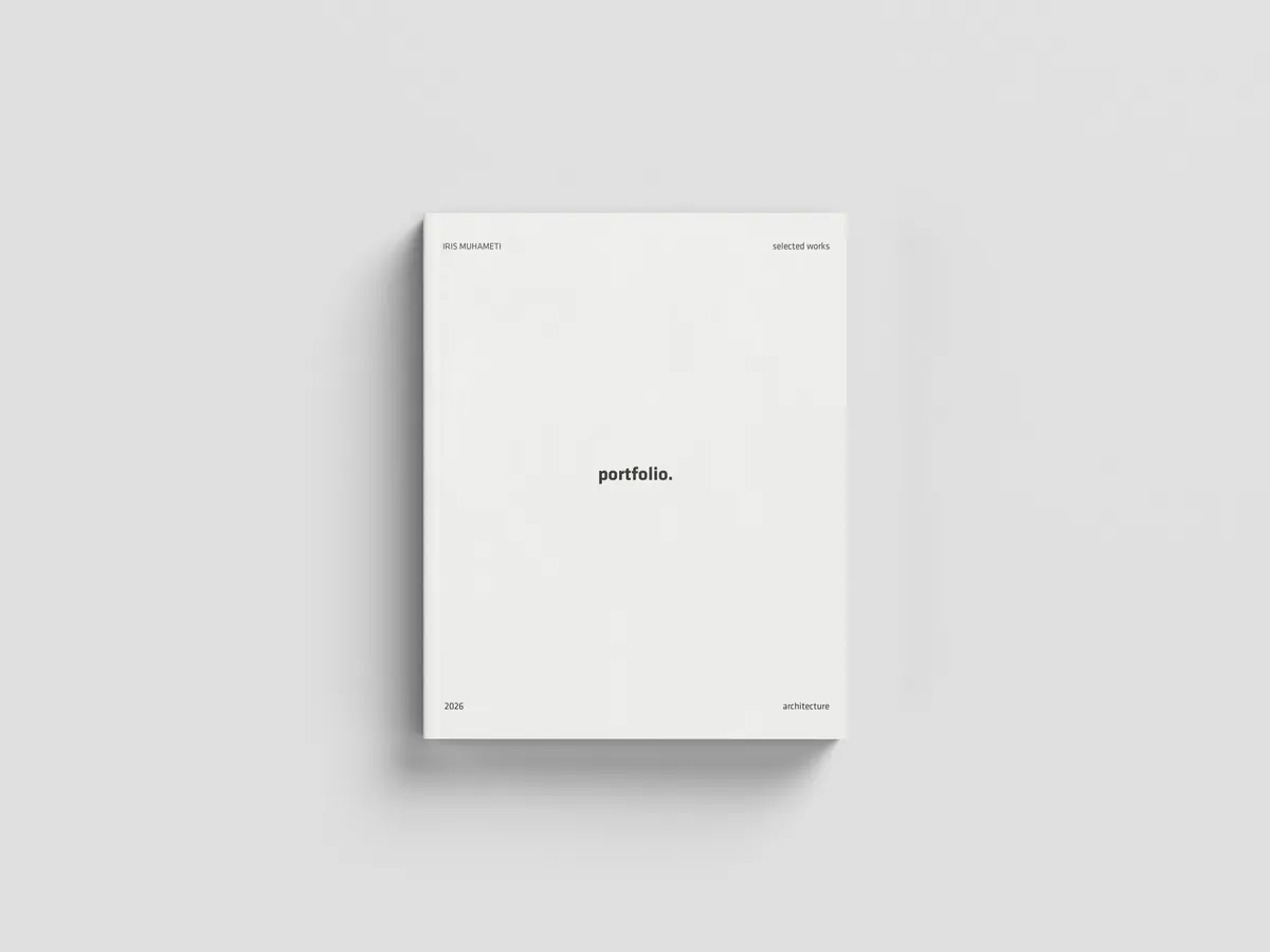 ARCHITECTURE PORTFOLIO | IRIS MUHAMETI