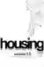 Housing Version 2.0