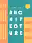 POPULARIZING ARCHITECTURE THROUGH VARIOUS MEDIA AND ITS IMPACT ON THE SOCIETY