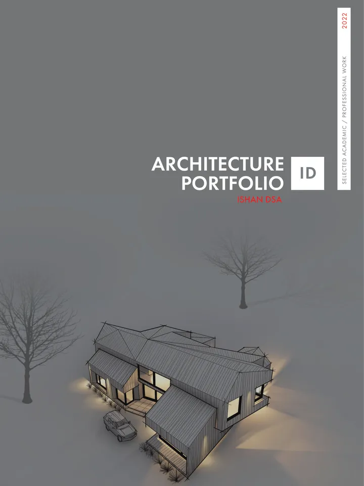 Architecture Portfolio - Ishan Dsa