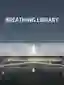 BREATHING LIBRARY