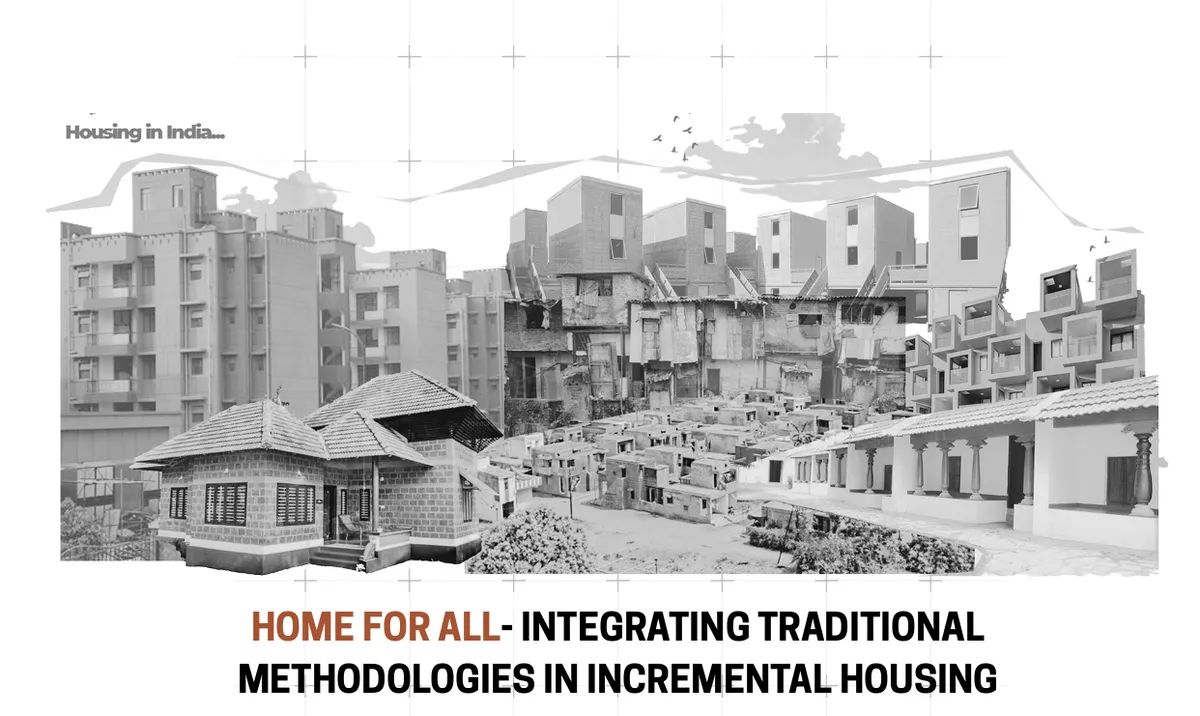 Implementing Traditional methodologies in incremental housing model