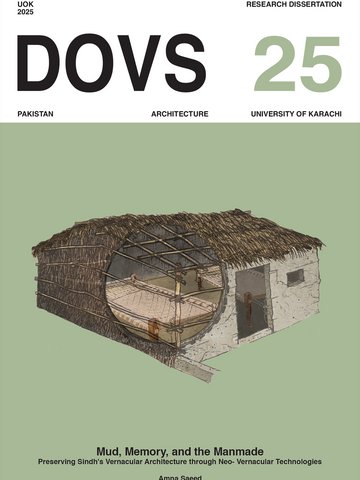 Mud, Memory and the Man-made: Reviving Sindh's Vernacular Architecture Through Contemporary Technologies