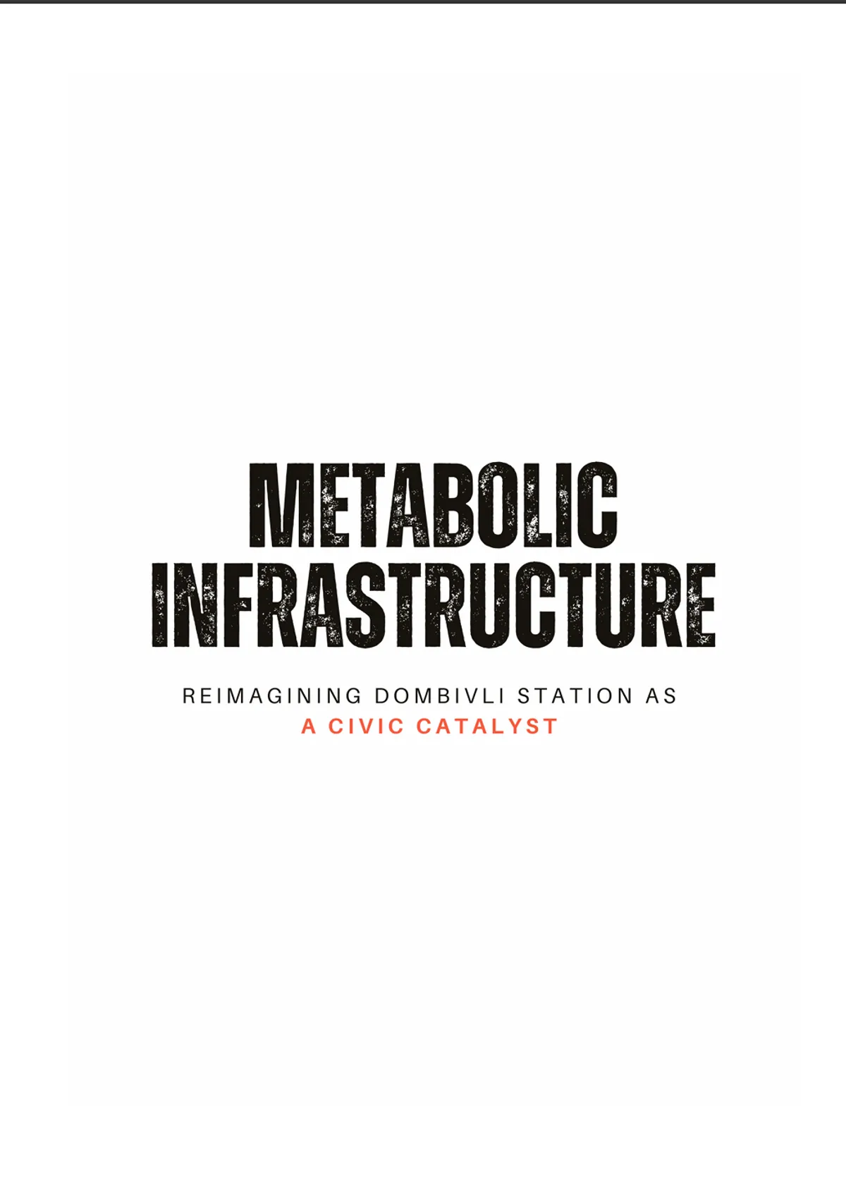 Metabolic Infrastructure: Reimagining Dombivli Station as a Civic Catalyst