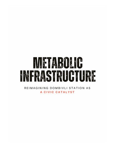 Metabolic Infrastructure: Reimagining Dombivli Station as a Civic Catalyst