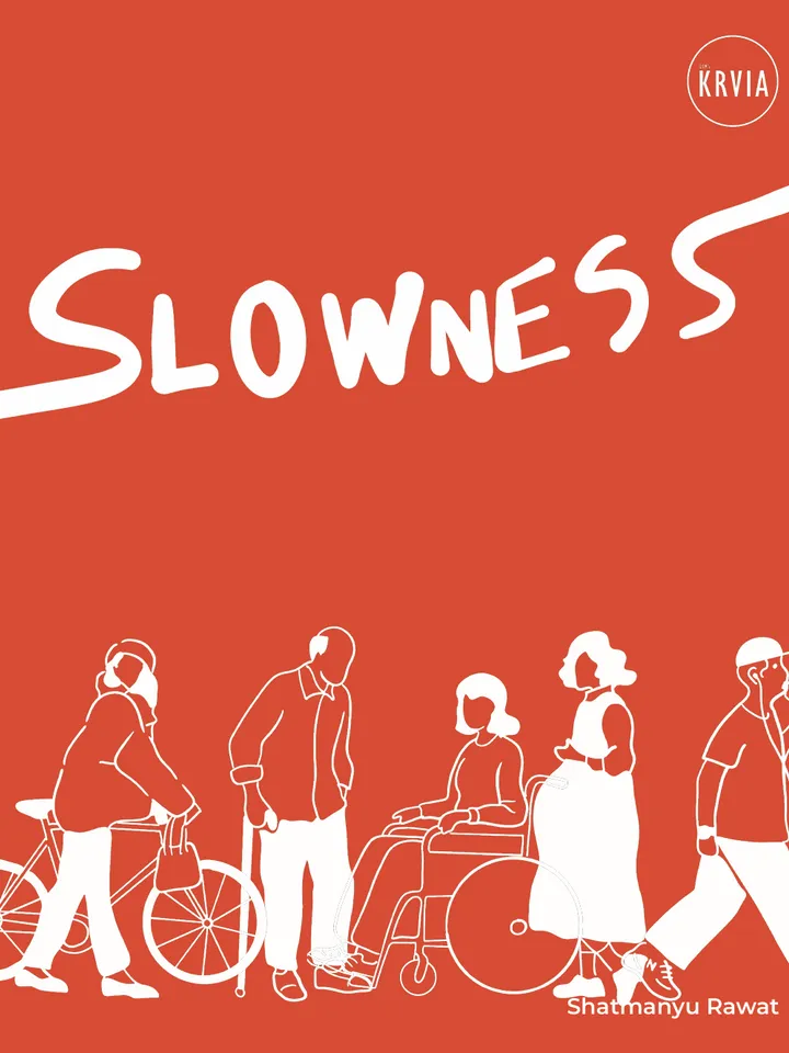 Slowness