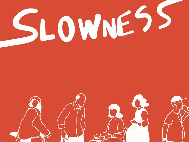 Slowness