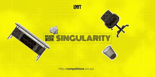 Breaking Work - Singularity competition banner