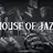 House of Jazz