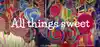 Advertisement image for All things sweet