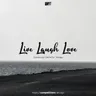 Live Laugh Love 2020
