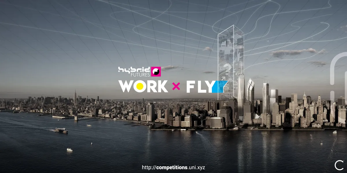 Hybrid Futures '19 - Work x Fly