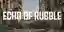 Echo of Rubble competition banner
