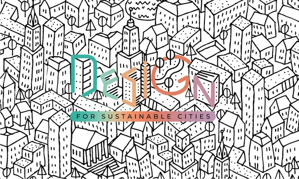 Design for sustainable cities competition banner