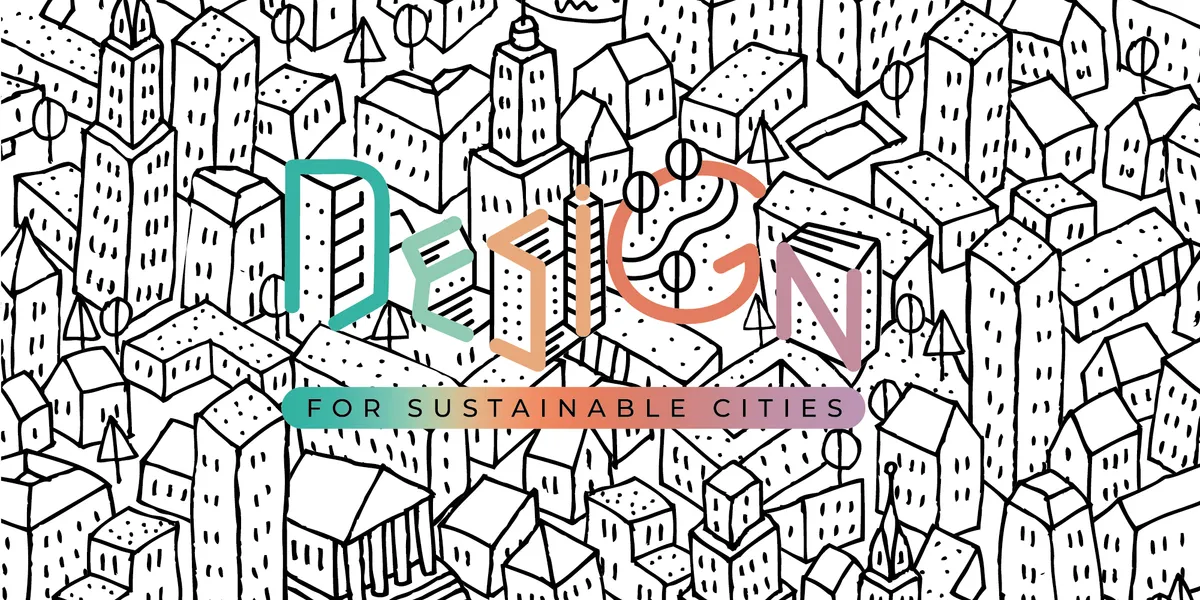 Design for sustainable cities
