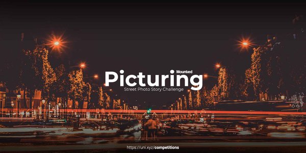 Picturing: Streets competition banner