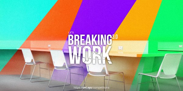 Breaking Work 3.0 competition banner